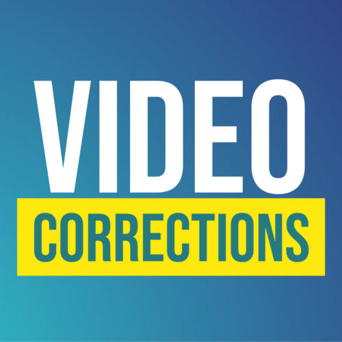 Video Corrections